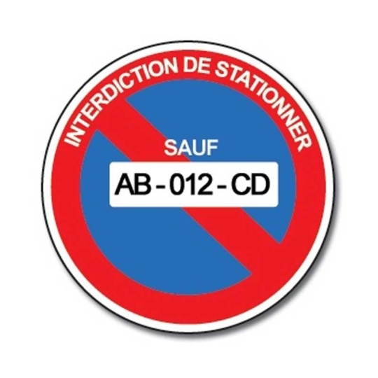 Panneau stationnement interdit avec n° plaque immatriculation perso...