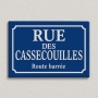 Plaque de rue avec un message rigolo - Achat d'une plaque personnalisée