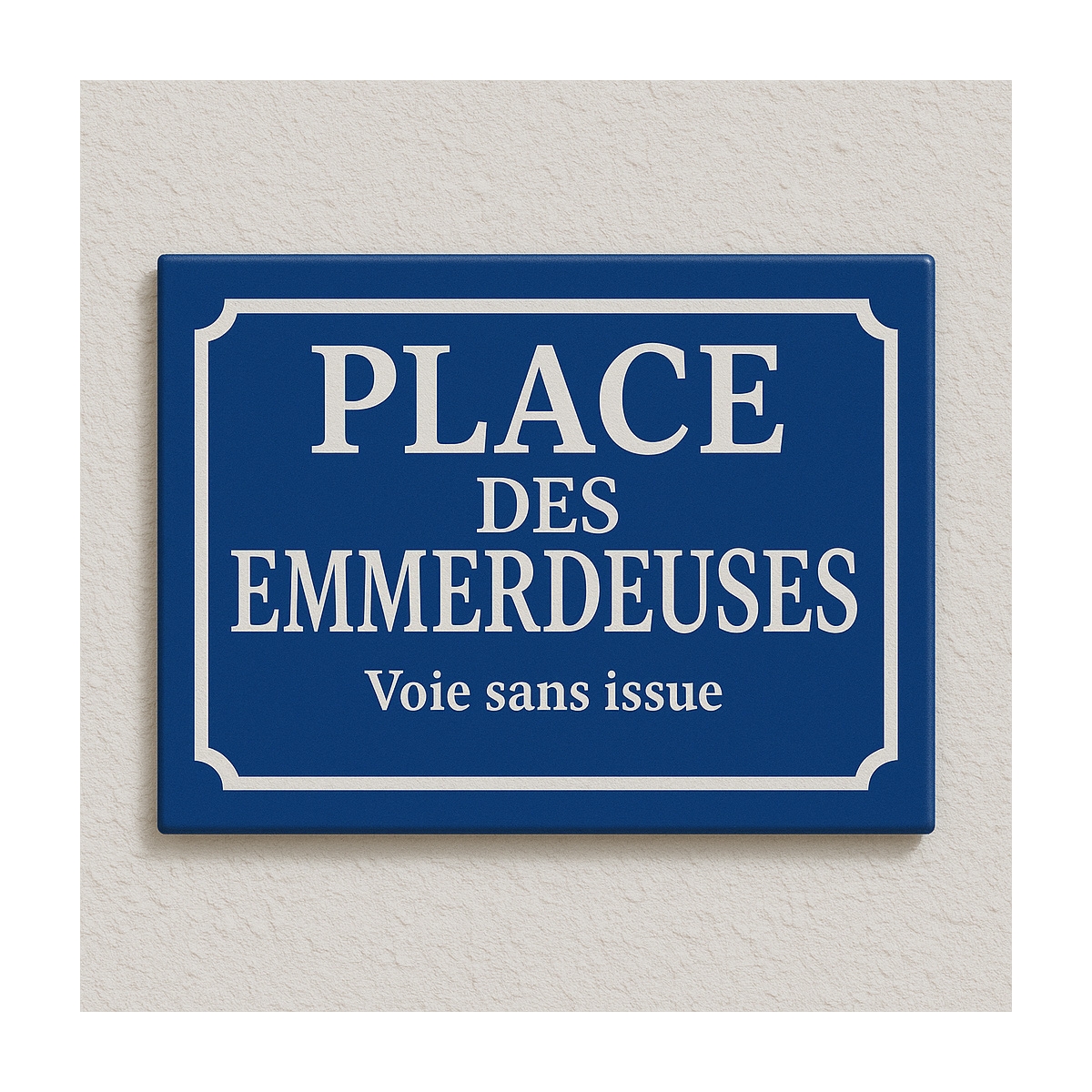 Plaque en métal - Impression avec un citation - Cadeau pour blague Plaque en métal - Impression avec un citation - Cadeau pour blague