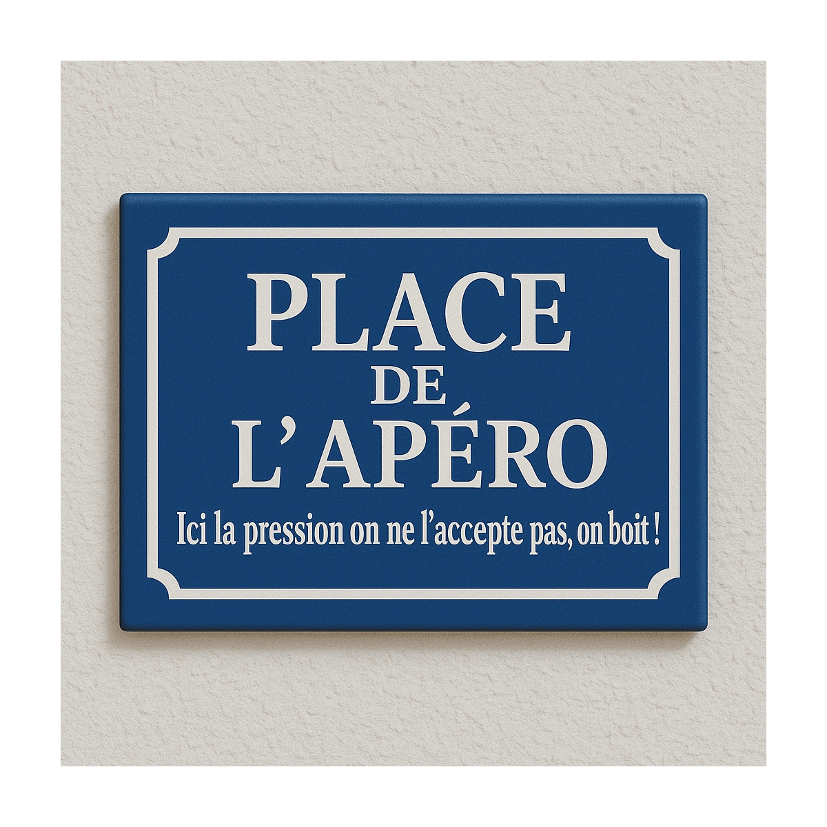 Plaque en acier - type plaque de rue - Texte Place de l'apéritif - A4 Plaque en acier - type plaque de rue - Texte Place de l'apéritif - A4