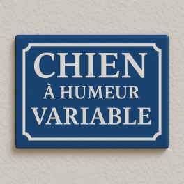 Signaler la présence d'un toutou de façon humoristique - Plaque chien
