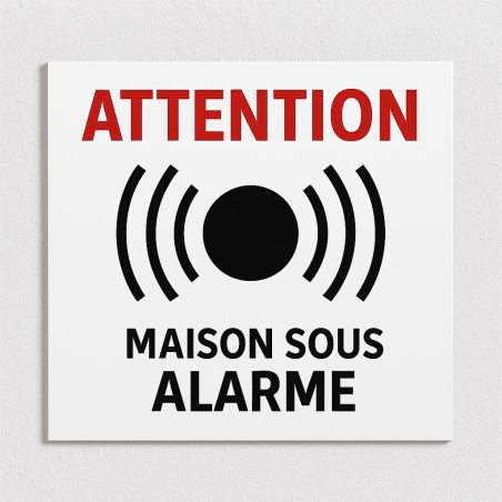 Plaquette Maison sous alarme - Texte au choix - Anti cambriolage