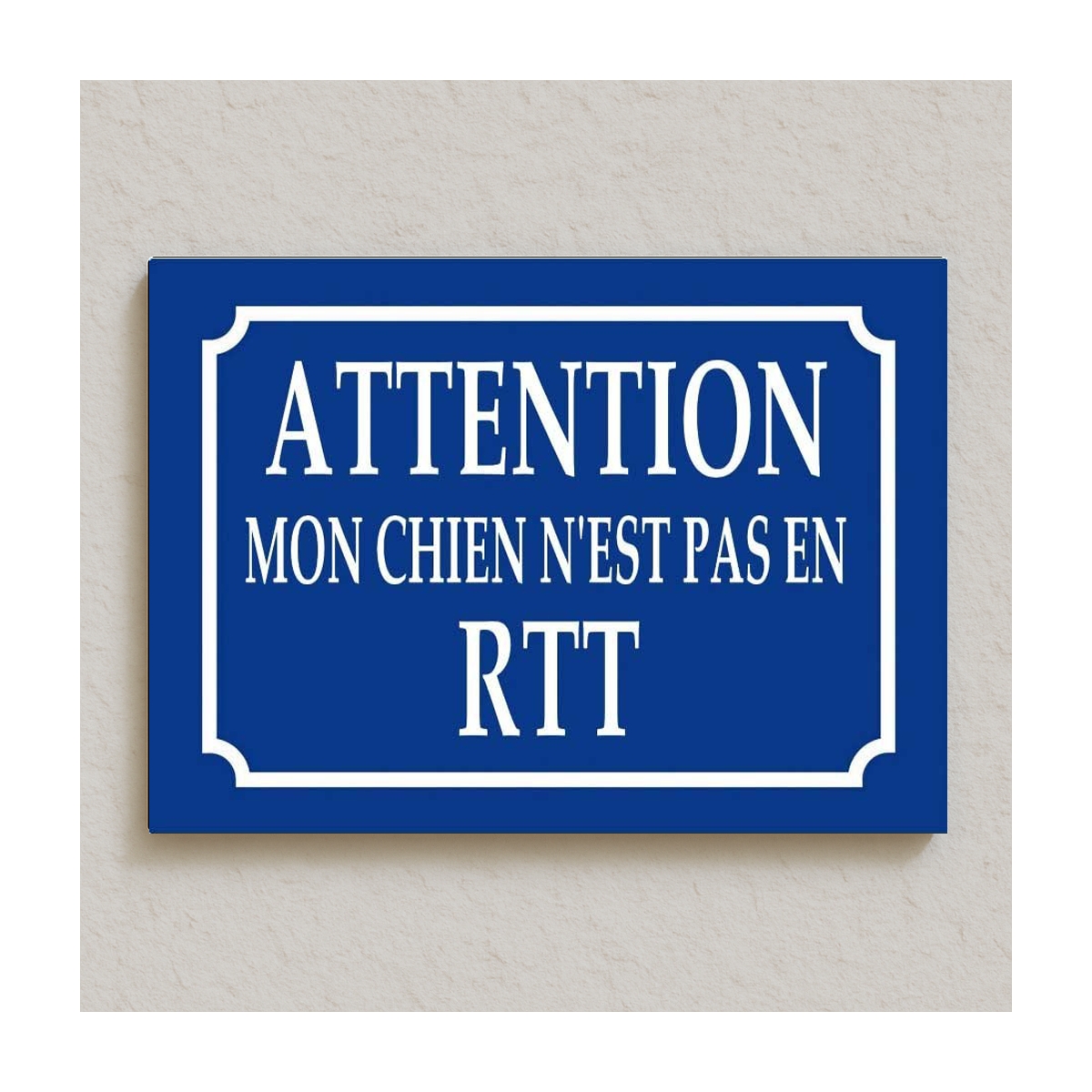 Plaque de rue pour chien fainéant - Fond bleu impression sur aluminium Plaque de rue pour chien fainéant - Fond bleu impression sur aluminium