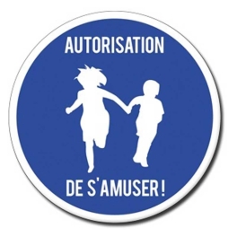 autorisation de s'amuser
