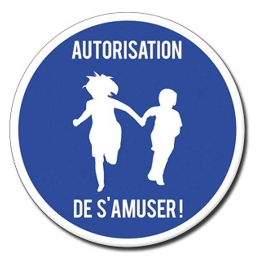autorisation de s'amuser autorisation de s'amuser