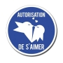 autorisation de s'aimer autorisation de s'aimer